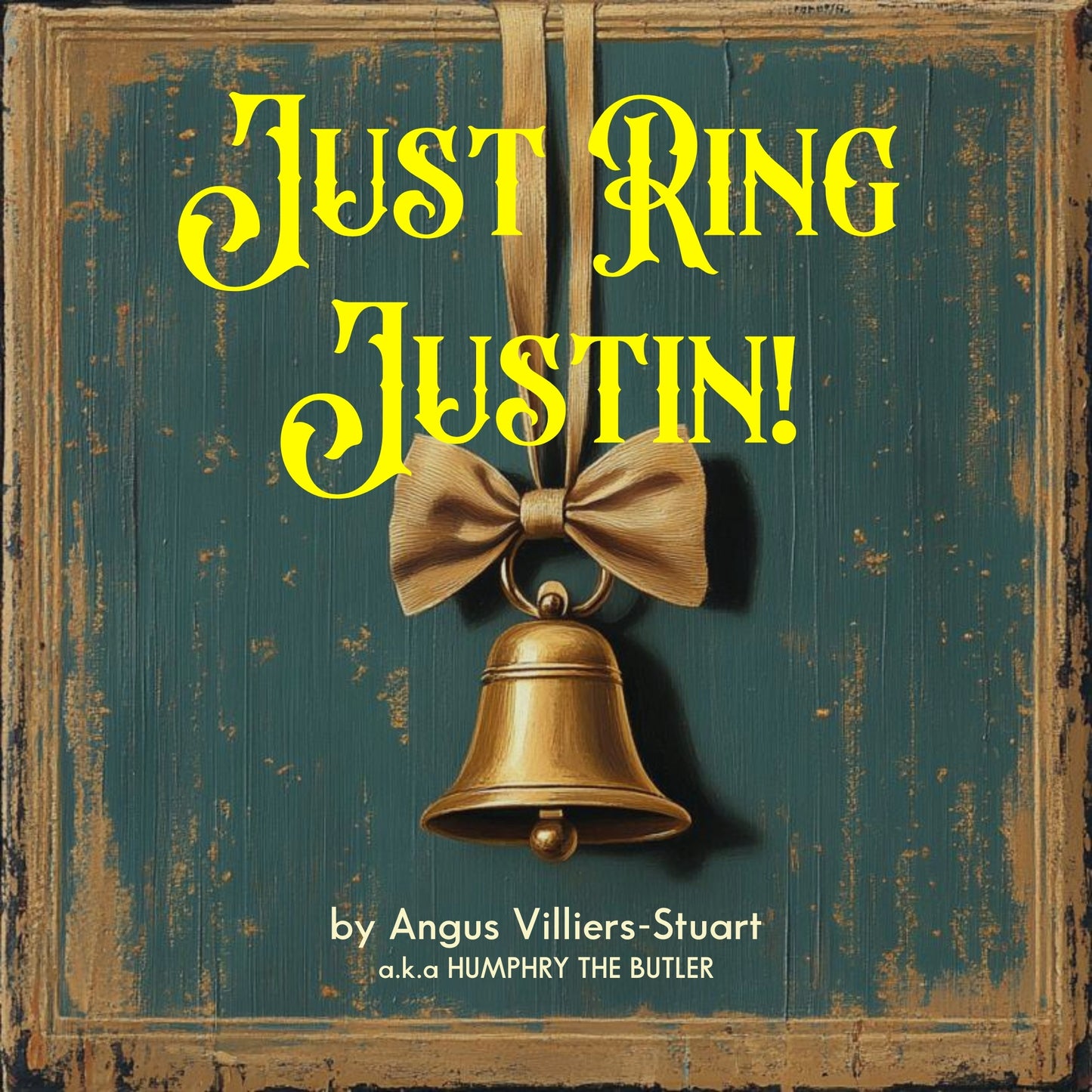 JUST RING JUSTIN! (ebook)